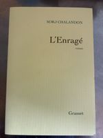 L’enragé, Sorj Chalendon 