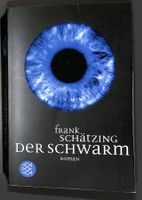 DER SCHWARM (Frank Schätzing) Roman