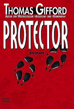 Libri: Protector - Roman - Thomas Gifford – Usato da Zürich venduto da pick-pay