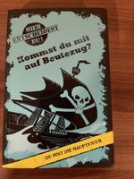 Hier entscheidest du! Komm mit auf Beutezug?