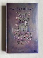 All this twisted glory von Tahereh Mafi