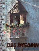 Hiebeler Toni, Das Engadin
