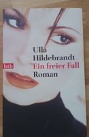 Ulla Hildebrandt – Ein freier Fall, Roman für kalte Tage