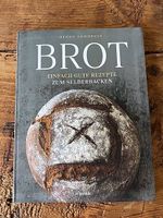 Brot  Einfach gute Rezepte zum Selberbacken Bernd Armbrust