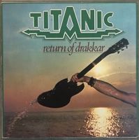 TITANIC - RETURN OF DRAKKAR - 33 Tours