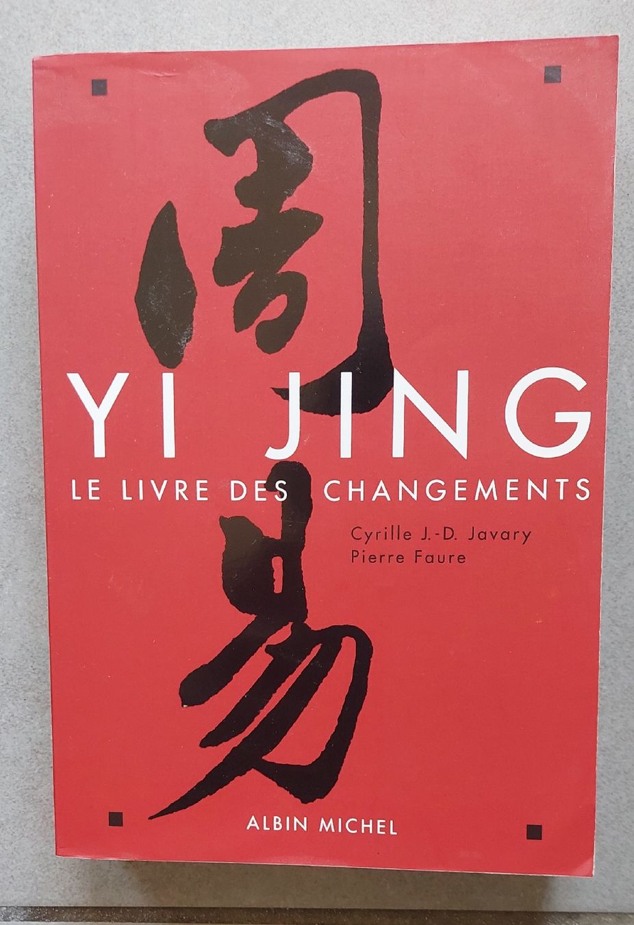 Libri: Livre complet "YI JING" – Nuovo e nell'imballaggio originale da Plan-Les-Ouates venduto da Lolothebest