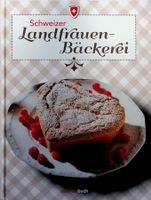 Schweizer Landfrauen - Bäckerei Schweizbuch