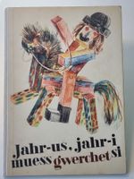 CH 1951 Rarität JAHR-US JAHR-I MUES GWERCHED SI / Maggi DIY