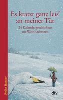 Es kratzt ganz leis an meiner Tür 24 Geschichten