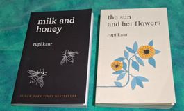 Rupi Kaur: Milk and Honey / The sun and her flowers (Engl.)