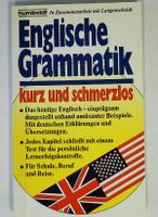Englische Grammatik, kurz und schmerzlos. Für Schule, Beruf