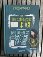 Die Unausstehlichen & ich - das Leben ist ein Rechenfehler