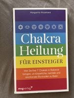 Chakra Heilung für Einsteiger von M. Alcantara neuwertig