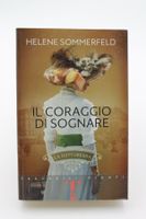 Il coraggio di sognare - Helene Sommerfeld