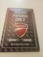 Blechschild -DUCATI-PARKING ONLY