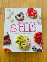 Backen mit "Einfach Süss" - Das ultimative Rezeptbuch!