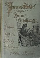 Jeremias Gotthelf Berner Erzählungen Illustrierte Schweize