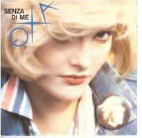 Anna Oxa  --  Senza di me  Single7