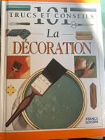 Livre "La Décoration" - Trucs et conseils pour la maison!