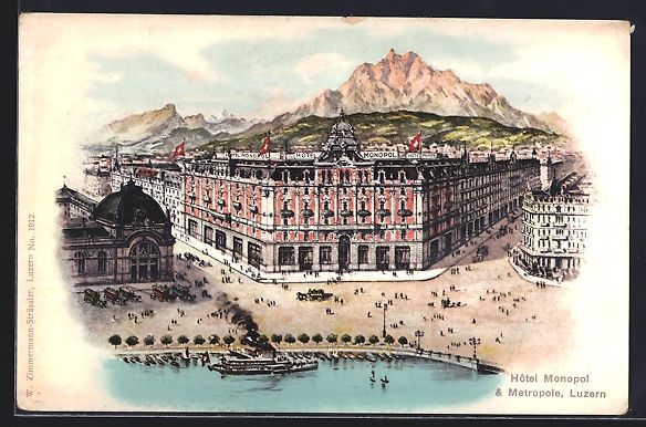 Ansichtskarten: Luzern, Hotel Monopol u. Metropole – Gebraucht aus Berlin von bartko-reher