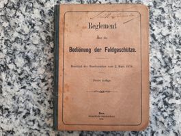 Reglement über die Bedienung der Feldgeschütze