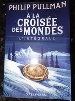 La Croisée des Mondes, Philip Pullman l'intégrale; non-lu