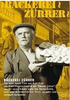 Bäckerei Zürrer - Schweizer Filmklassiker
