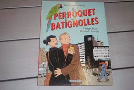 LE PERROQUET DES BATIGNOLES