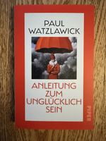Paul Watzlawick: Anleitung zum Unglücklich sein Buch Neu