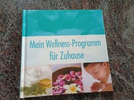 Mein Wellnessprogramm für Zuhause