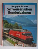 Schweizer Bundesbahnen Buch, 100 Jahre SBB Geschichte top!