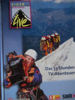 EIGER NORDWAND - DAS 23 STUNDEN TV-ABENTEUER