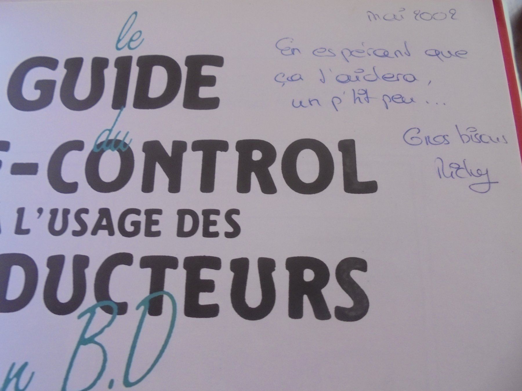 Fumetti: " le  guide du self-control à l'usage des conducteurs " 1999 – Usato da Crissier venduto da Promopost 4