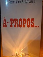 Livre dédicacé : « À-propos... »  Germain Clavien (1979)