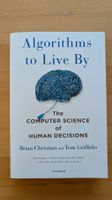 "Algorithms to Live By" - Brian Christian and Tom Griffiths