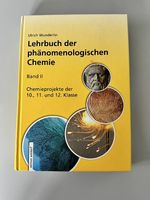 Lehrbuch der phänomenologischen Chemie Band II 10-12 Klasse 