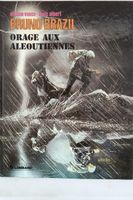 Bruno Brazil - Orage aux Aléoutiennes
