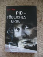 PID - Tödliches Erbe A. C. Risi