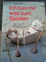 Ich bau mir was zum Spielen Bastelbuch für Kinder ab 4