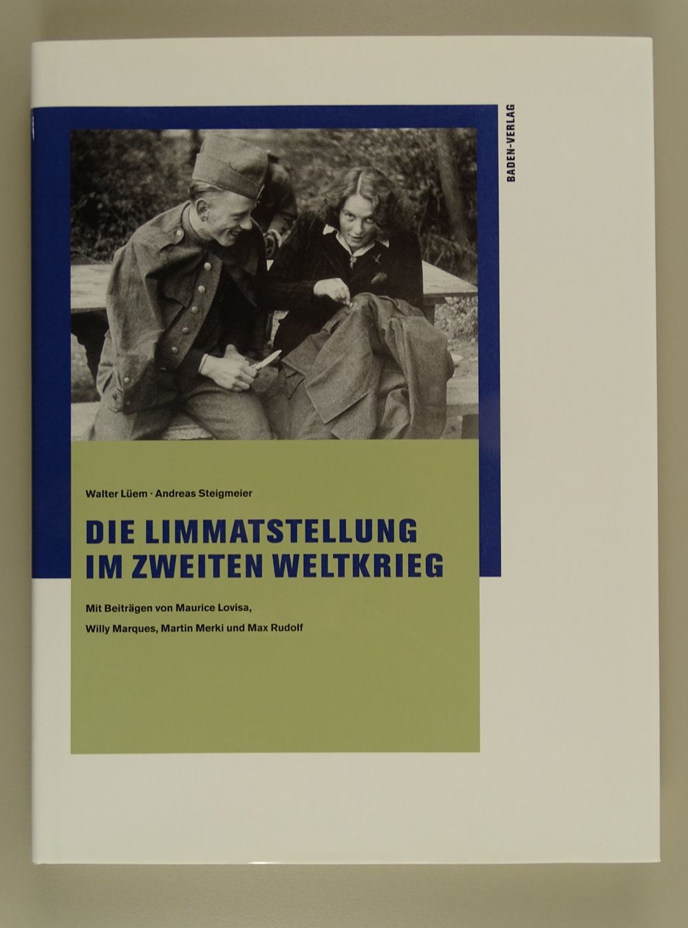 Bücher: DIE LIMMATSTELLUNG IM ZWEITEN WELTKRIEG – Gebraucht aus Grüningen von Kartensammler
