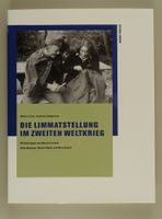 DIE LIMMATSTELLUNG IM ZWEITEN WELTKRIEG