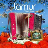 Lamur – Tu Es Foutu