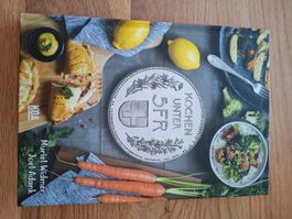 Kochbuch Kochen unter 5 Fr von Muriel Widmer Joel Adank