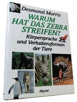 Warum hat das Zebra Streifen ? (Buch, Desmond Morris)