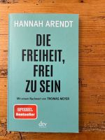 Hannah Arendt, Die Freiheit, frei zu sein