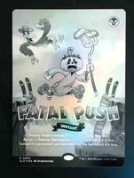 Fatal Push - Foil -  MTG