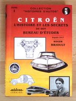 Citroen L'histoire et les secrets bureau d'études- Brioult