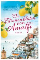 Die Zitronenblüten von Amalfi