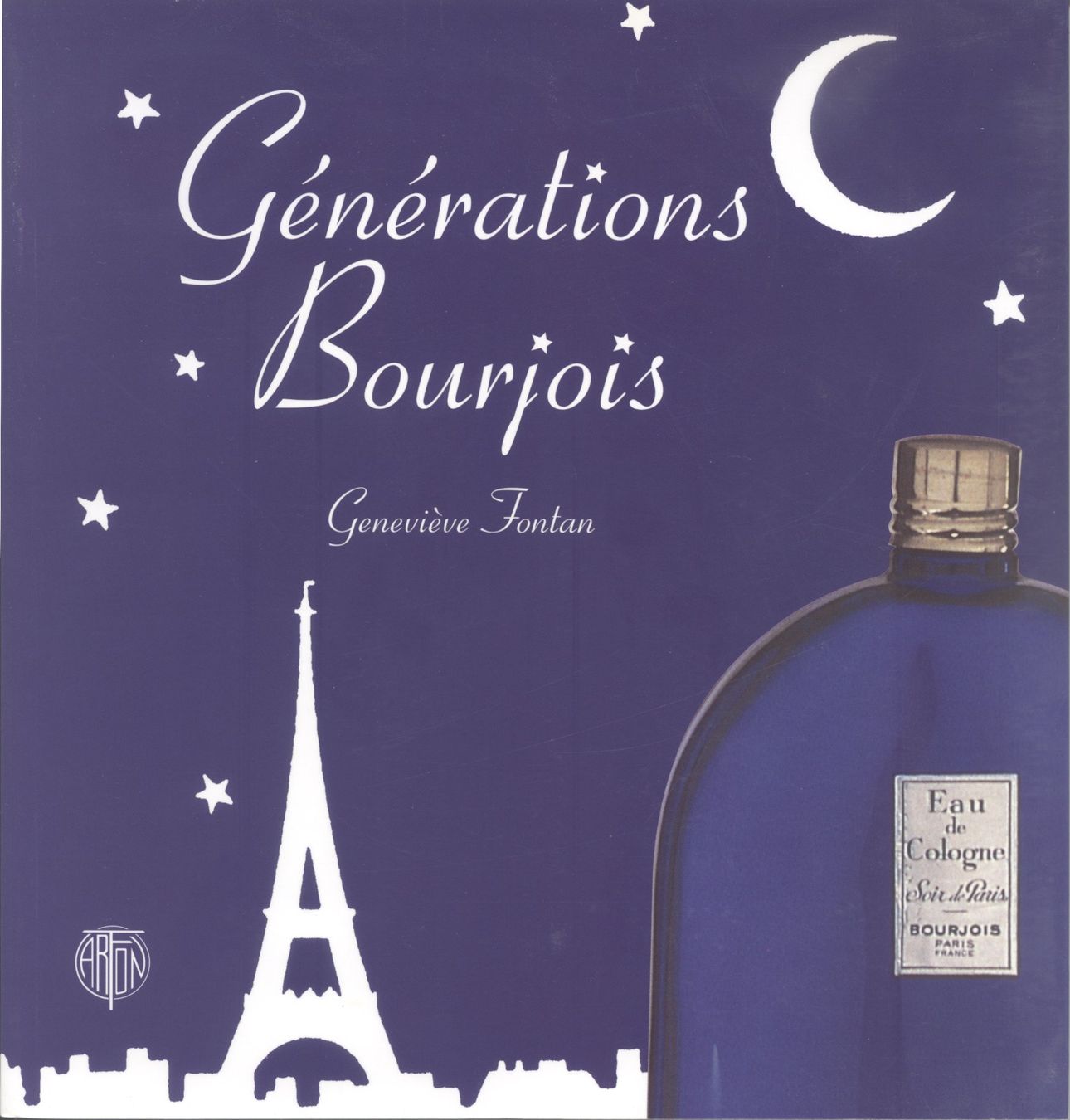 Livres: Parfum: Générations Bourjois - Geneviève Fontan – D'occasion à Biel/Bienne par 07helios032