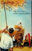 SJW 769 Bracher  Gib uns heute unser tägliches Brot EA 1962